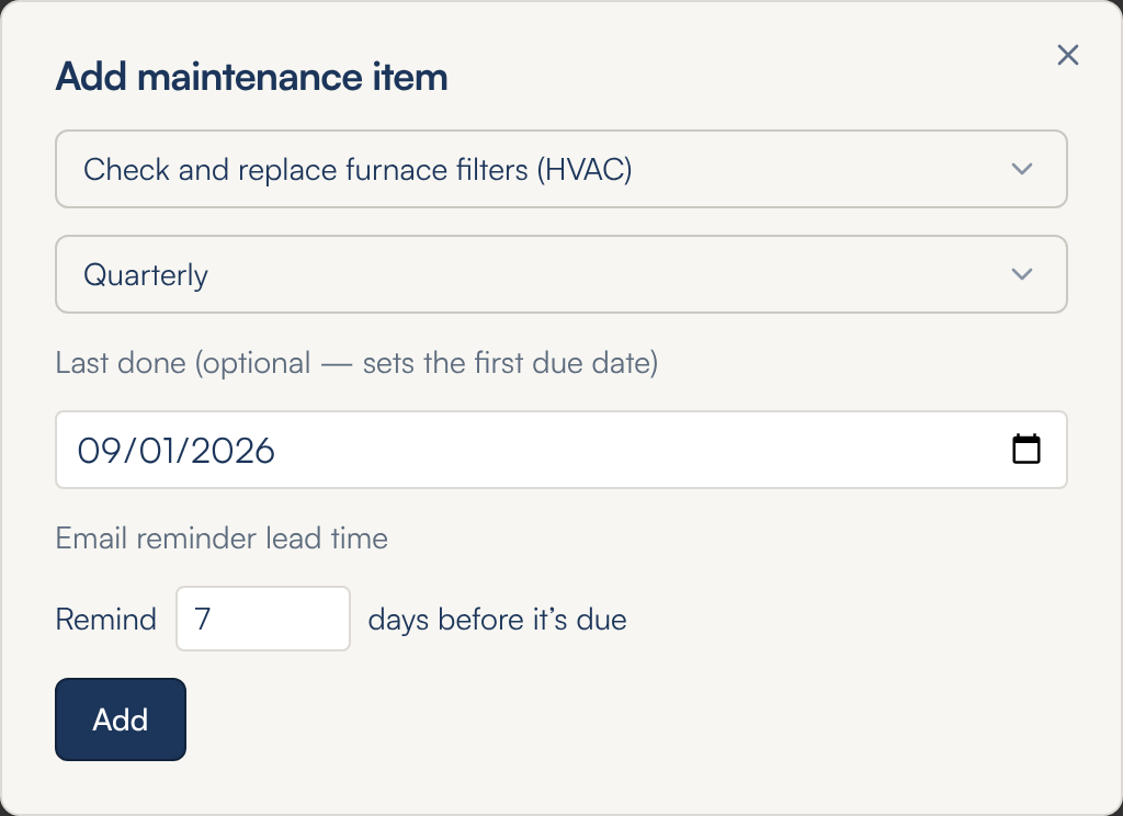 The Add maintenance item window: Check and replace furnace filters (HVAC) chosen, Quarterly chosen, a last done date of 09/01/2026, a reminder lead time of 7 days, and an Add button