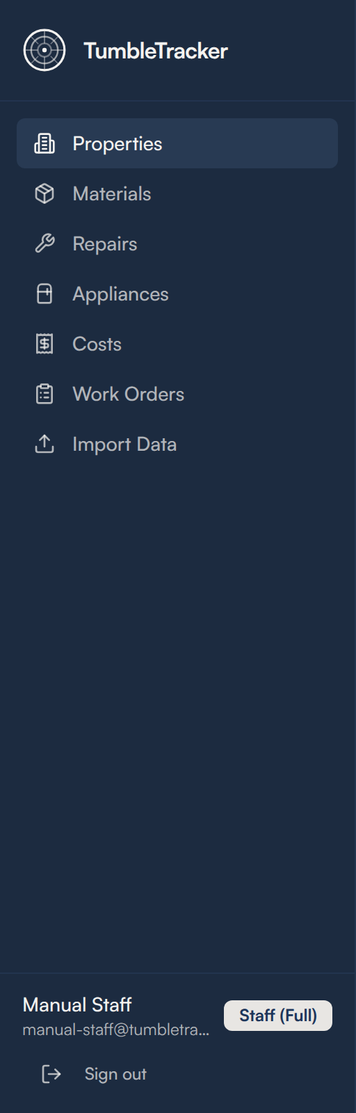 The menu on the left showing Properties, Materials, Repairs, Appliances, Costs, Work Orders and Import Data, with the signed-in person's name, email and a Staff (Full) role badge at the bottom above Sign out